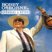 What Would You Give In Exchange For Your Soul - Bobby Osborne & The Rocky Top X-Press, Marty Stuart, Connie Smith