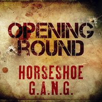 Firing Squad - Horseshoe Gang