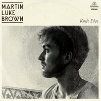 Knife Edge - Martin Luke Brown