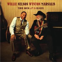 My Bucket's Got A Hole In It - Willie Nelson, Wynton Marsalis