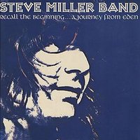 Somebody Somewhere Help Me - Steve Miller Band