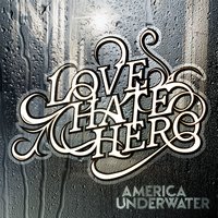 America Underwater - Lovehatehero