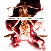 Peace or Power - Deacon The Villain, Sheisty Khrist