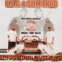Bonus Flow - E.S.G., Slim Thug