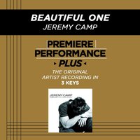 Beautiful One (Medium Key-Premiere Performance Plus) - Jeremy Camp