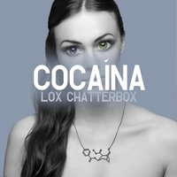 Cocaína - Lox Chatterbox