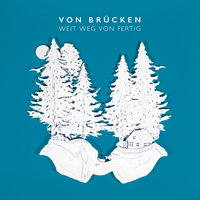 Ist gut, Mensch - von Brücken, Thomas D