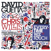 Everytime We Touch (Robbie Riviera Rmx) - David Guetta, Chris Willis, Joachim Garraud