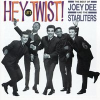 Peppermint Twist Part II - Joey Dee, The Starliters