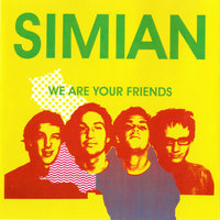 Never Be Alone - Simian