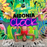 Clock - Aidonia