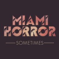 Make You Mine - Miami Horror, Fred Falke