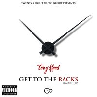 Get to the Racks - Young Dolph, Tony Hood