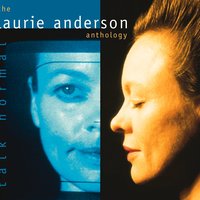 Speak My Language - Laurie Anderson