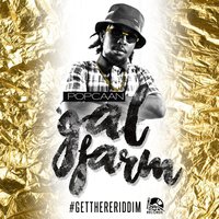 Gal Farm - Popcaan