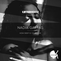 How Deep is Your Love - Nadia Gattas