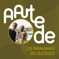 O Beco - Os Paralamas Do Sucesso