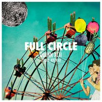 Full Circle - Quinn XCII