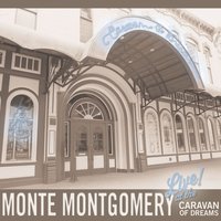 When Will I - Monte Montgomery