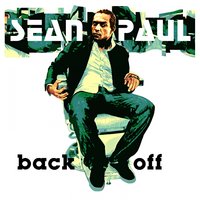 Back Off - Sean Paul