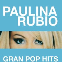 Pobre Niña Rica - Paulina Rubio
