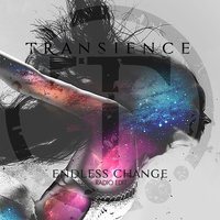 Endless Change - Transience