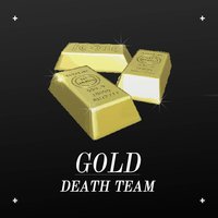 Gold - Death Team