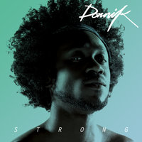 Strong - Dornik, SpectraSoul