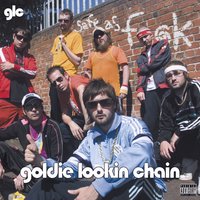 Bedsit - Goldie Lookin Chain