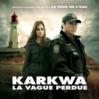 La Vague Perdue - Karkwa