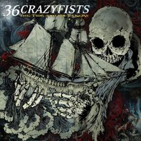 Absent Are the Saints - 36 Crazyfists