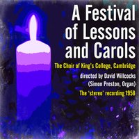 Hymn: While Shepherds watched - The Choir of King’s College, David Willcocks, Simon Preston