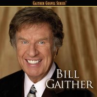 The Longer I Serve Him - Bill Gaither