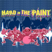 Hard in the Paint - Griffinilla