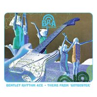 Theme From Gutbuster - Bentley Rhythm Ace