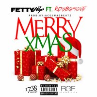 Merry Xmas - Fetty Wap, Monty