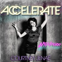 Accelerate - Courtney Jenaé