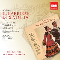 Act 1, Scene 2: Una voce poco fa (Rosina) - Alceo Galliera, Philharmonia Orchestra And Chorus, Maria Callas