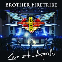 Heart Full Of Fire - Brother Firetribe