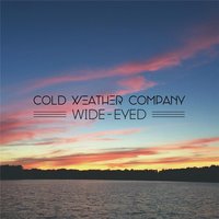 Wide-Eyed - Cold Weather Company