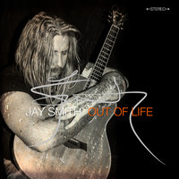 Out of Life - Jay Smith