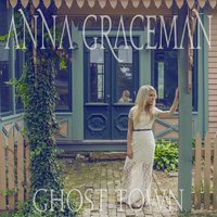 Ghost Town - Anna Graceman