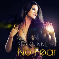 No Fear - Saara Aalto