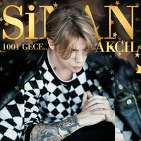 1001 Gece - Sinan Akçıl