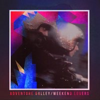 Weekend Lovers - Adventure Galley