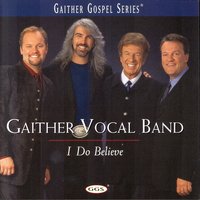 One Good Song - Gaither Vocal Band