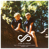 Higher Love - State of Sound, Viktor Norén, Gustaf Norén