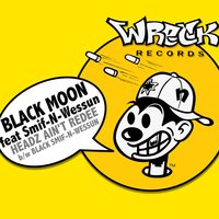 Headz Ain't Redee - Black Moon