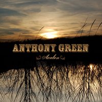 Slowing Down - Anthony Green