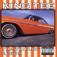Just Flauntin' - King Tee